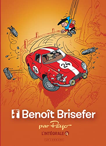 Intégrale Benoît Brisefer - Tome 4 von Le Lombard